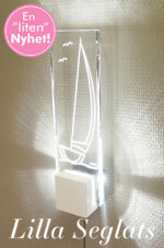 Lilla Seglats – Lampett H: 244 mm. B: 70 mm. D: 50 mm.
